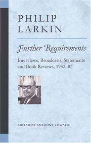 Cover of: Further requirements by Philip Larkin