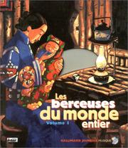 Cover of: Les Berceuses du monde entier, volume 1 (livre + CD)