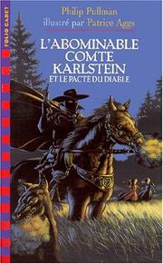 Cover of: L'abominable comte Karlstein et le pacte du diable by Philip Pullman