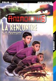 Cover of: La rencontre by Katherine Applegate