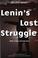 Cover of: Lenin's Last Struggle