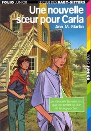 Cover of: Une nouvelle soeur pour Carla by Ann M. Martin