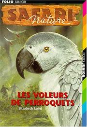 Cover of: Les Voleurs de perroquets by Elisabeth Laird