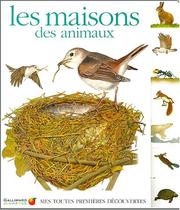 Cover of: Les Maisons Des Animaux by Gallimard Jeunesse (Publisher)