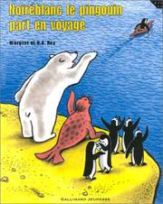 Cover of: Noiréblanc le pingouin part en voyage