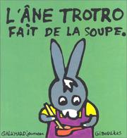 Cover of: L'Âne Trotro, numéro 8 : L'Âne Trotro fait de la soupe