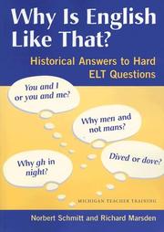 Cover of: Why is English like that?: historical answers to hard ELT questions