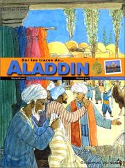 Cover of: Sur les traces d'Aladdin by Thierry Aprile, François Place