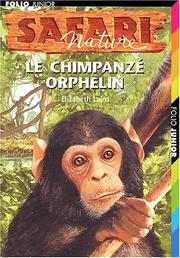 Cover of: Le Chimpanzé orphelin by Elizabeth Laird