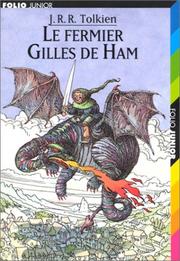 Cover of: Le Fermier Gilles de Ham by J.R.R. Tolkien, Roland Sabatier