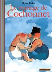 Cover of: Le Mariage de Cochonnet