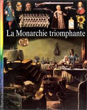Cover of: Découvertes junior. 10, La monarchie triomphante