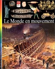 Cover of: Découvertes junior. 14, Le monde en mouvement