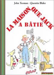 Cover of: La maison que Jack a bâtie