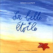 Cover of: La Belle Etoile by Antonin Louchard