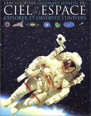 Cover of: L'Encyclopédie Gallimard jeunesse du ciel et de l'espace  by Heather Couper, Nigel Henbest