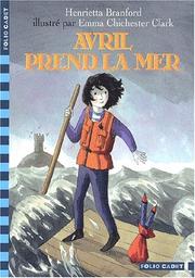 Cover of: Avril prend la mer by Henrietta Branford