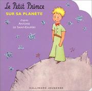 Cover of: Le Petit Prince sur la planète