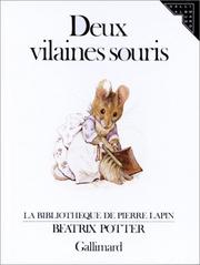 Cover of: Deux vilaines souris by Beatrix Potter
