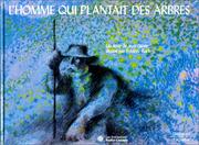 Cover of: L'Homme qui plantait des arbres by J. Giono