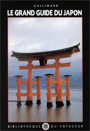 Cover of: Le Grand Guide du Japon 1995 by Bibliothèque du Voyageur