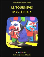 Cover of: Le tournevis mystérieux