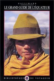 Cover of: Le Grand Guide de l'Equateur 1996