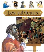 Cover of: Les tableaux by Tony Ross, Claude Delafosse, T. Ross, Gallimard Jeunesse (Publisher), Claude Delafosse, Tony Ross