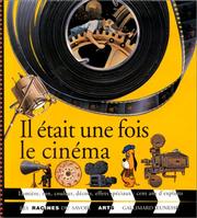 Cover of: Racines Du Savoir: Il Etait Une Fois Le Cinema
