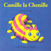 Cover of: Camille la Chenille by Antoon Krings