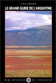 Cover of: Le Grand Guide de l'Argentine 1996