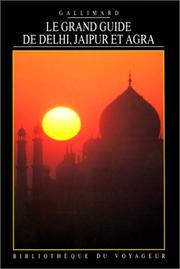 Cover of: Le Grand Guide de Delhi, Jaipur et Agra 1996