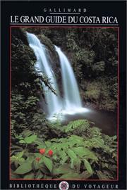 Cover of: e Grand Guide du Costa Rica 1996 by Bibliothèque du Voyageur