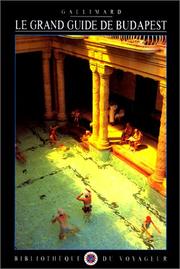 Cover of: Le Grand Guide de Budapest 1997