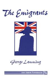 The Emigrants by George Lamming, Erwin Leiser