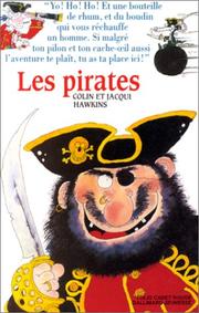 Cover of: Les pirates by Hawkins, Colin., Jacqui Hawkins, Dominique Boutel, Anne Panzani