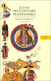 Cover of: Livres des costumes, tome 3 : Le Livre des costumes traditionnels