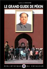 Cover of: Le Grand Guide de Pékin 1997