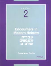 Cover of: Encounters in modern Hebrew, level 2