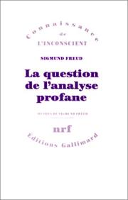 Cover of: La question de l'analyse profane by Sigmund Freud, Michel Schneider