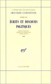 Cover of: Oeuvres complètes, tome III by Alexis de Tocqueville, André Jardin