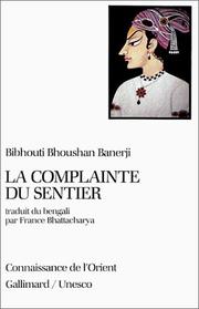 Cover of: La Complainte du sentier by Bibhouti Bhoushan Banerji, France Bhattacharya