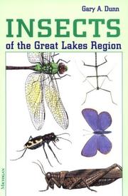 Cover of: Insects of the Great Lakes Region by Gary A. Dunn