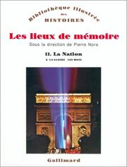 Cover of: Les lieux de mémoire, tome 2  by Pierre Nora, Pierre Nora