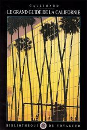 Cover of: Le Grand Guide de Californie 1991