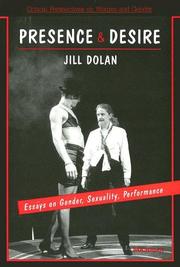 Cover of: Presence and Desire by Jill Dolan