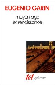 Cover of: Moyen Age et Renaissance by Eugenio Garin