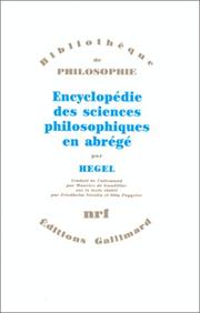 Cover of: Encyclopédie des sciences philosophiques en abrégé, 1830 by Georg Wilhelm Friedrich Hegel