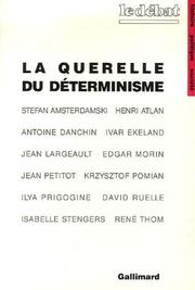 Cover of: La Querelle du déterminisme by Stefan Amsterdamski
