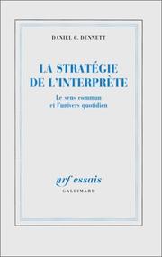 Cover of: La stratégie de l'interprète by Daniel C. Dennett